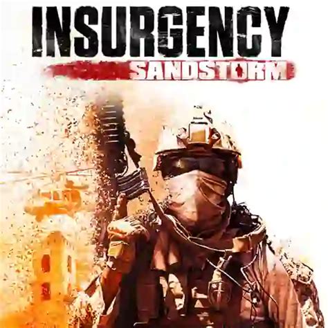 Insurgency: Sandstorm - Uma experiência tática brutal e realista!