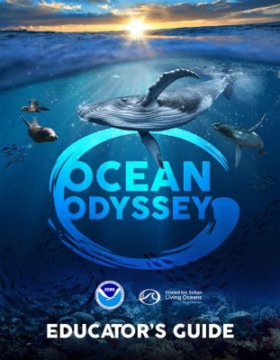  Ocean Odyssey! Uma Aventura Educacional Que Mergulha nas Profundezas do Oceano